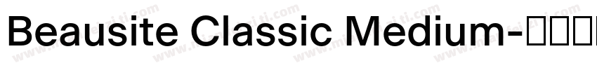 Beausite Classic Medium字体转换